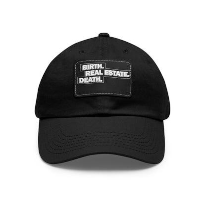 Birth. Real Estate. Death. Hat with Leather Patch