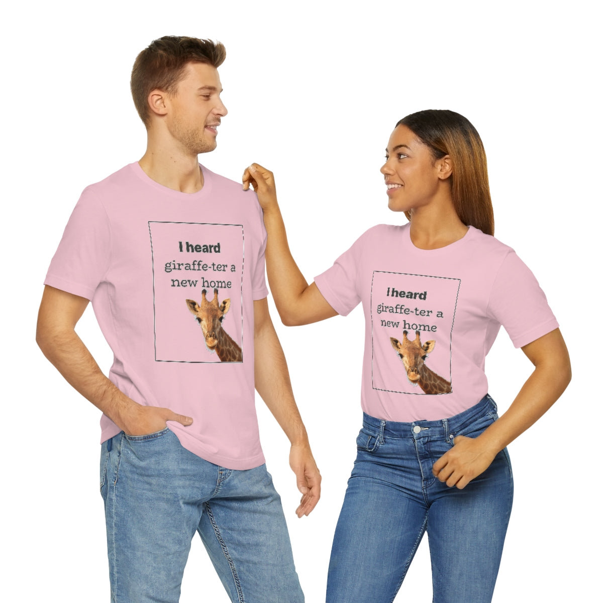 I Heard Giraffe-ter A New Home - Shirty Realtor #shirtyrealtor