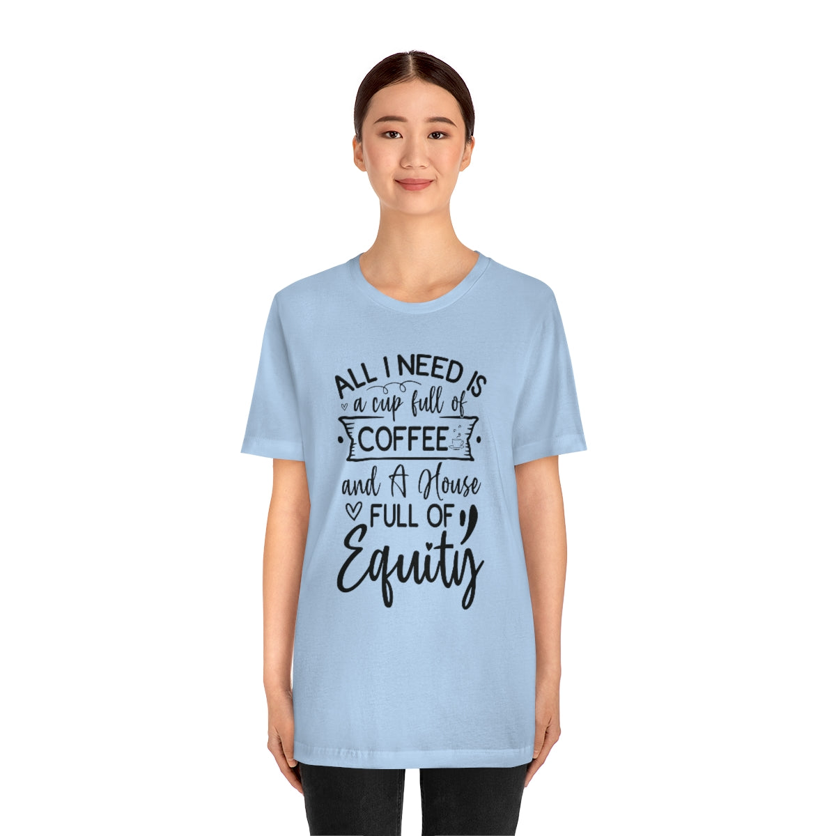 All I Need Is Equity - ShirtRealtorsWear