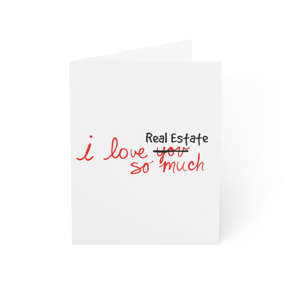 I Love Real Estate So Much Folded Greeting Cards (1, 10, 30, and 50pcs)