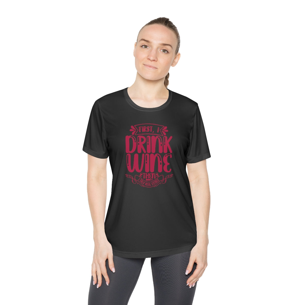 First I Drink Wine - ShirtRealtorsWear