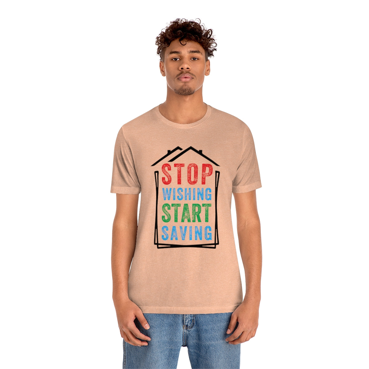 Stop Wishing - ShirtRealtorsWear