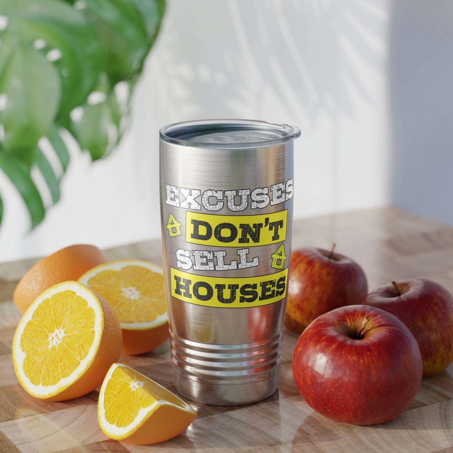 Excuses Don't Sell Houses Ringneck Tumbler