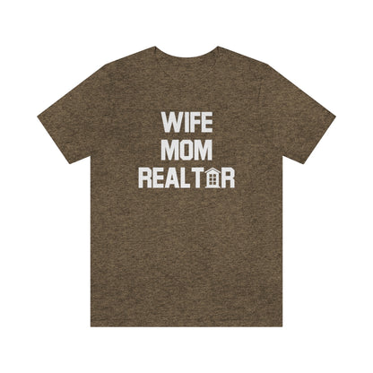 Wife Mom Realtor - ShirtRealtorsWear