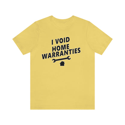 I Void Home Warranties