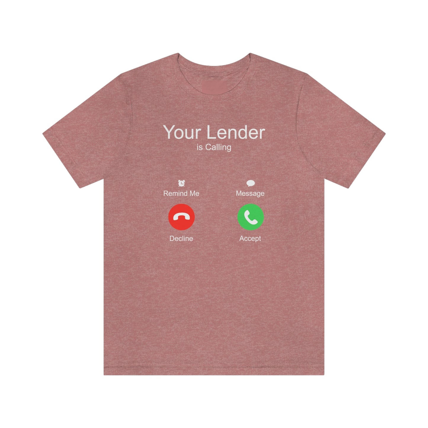 Your Lender is Calling