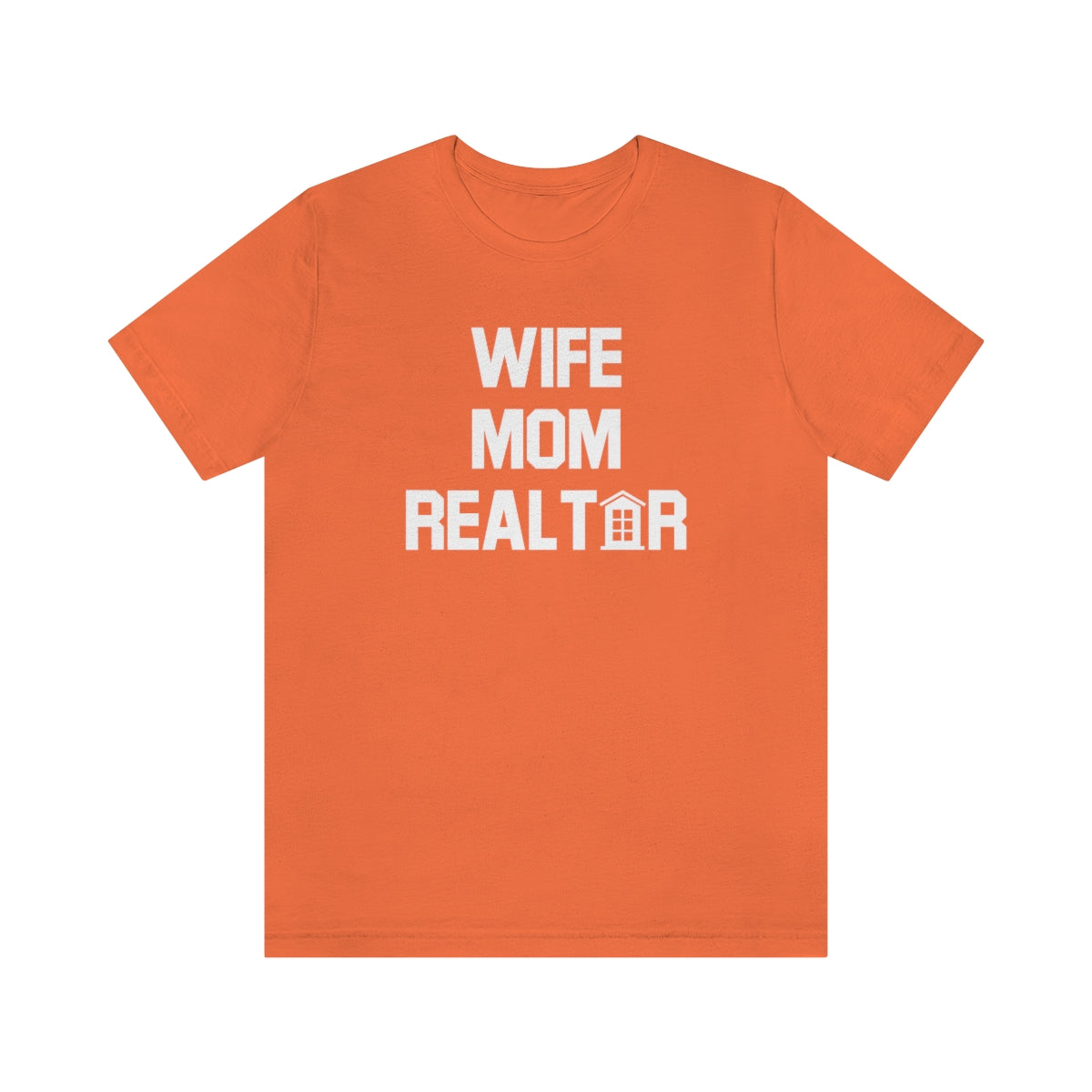 Wife Mom Realtor - ShirtRealtorsWear