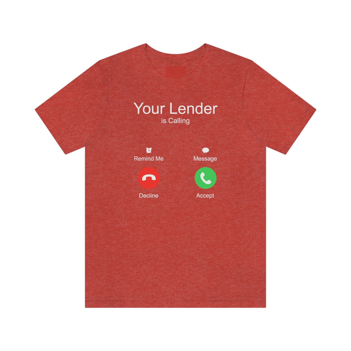 Your Lender is Calling