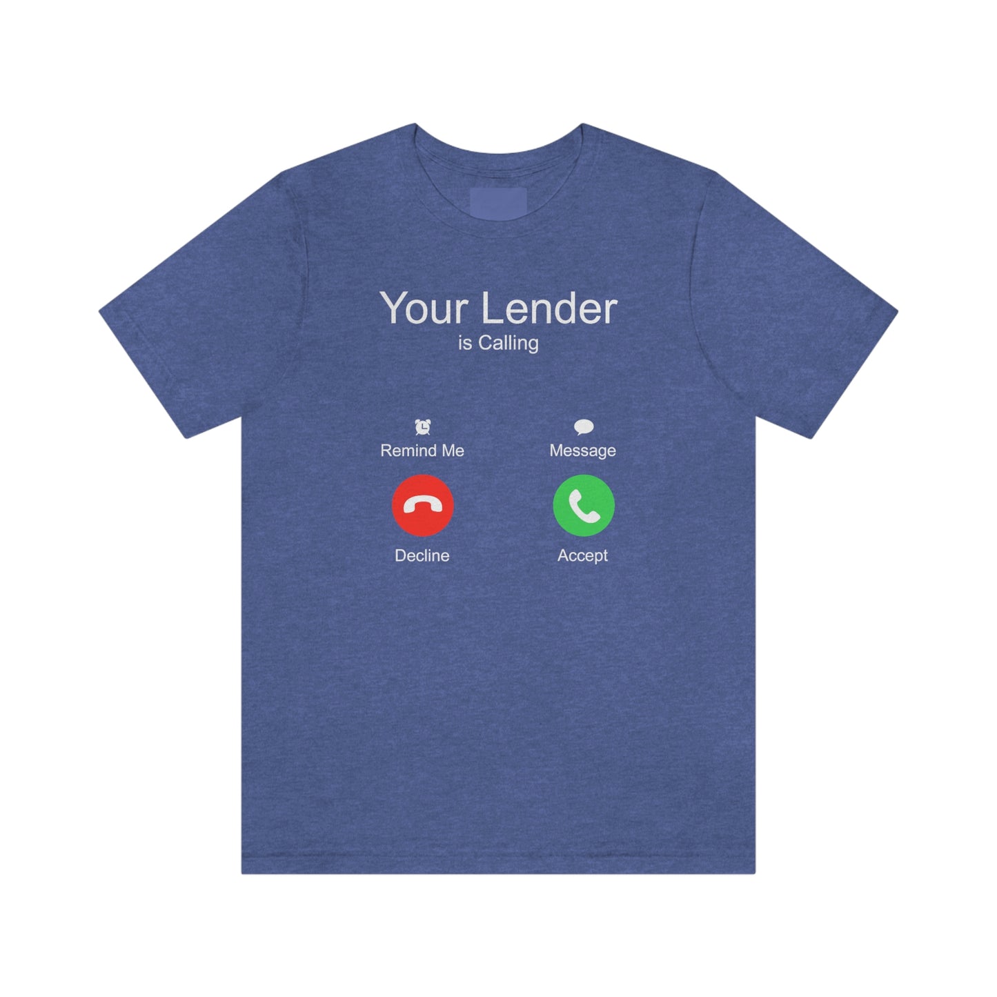 Your Lender is Calling