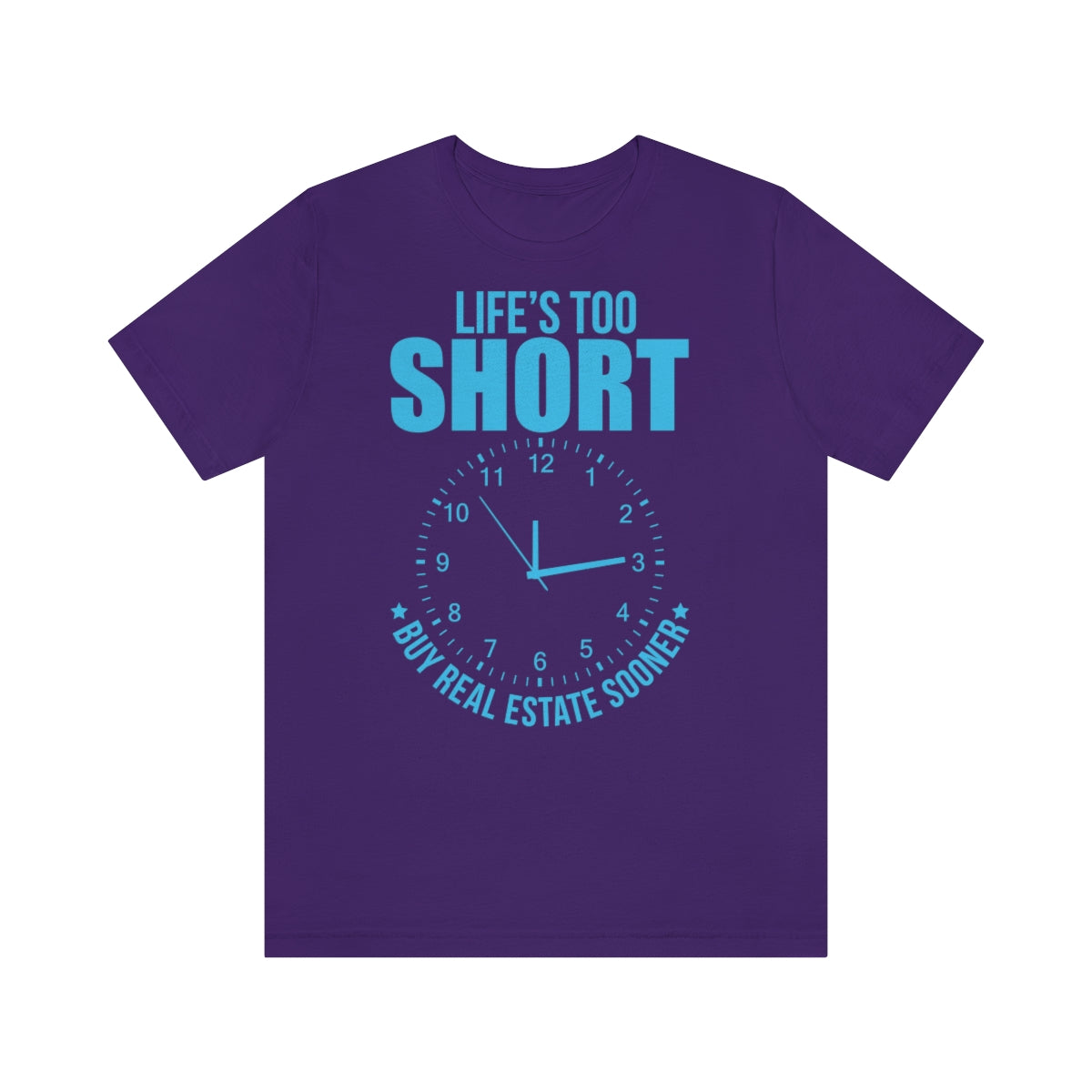 Life's Too Short - ShirtRealtorsWear