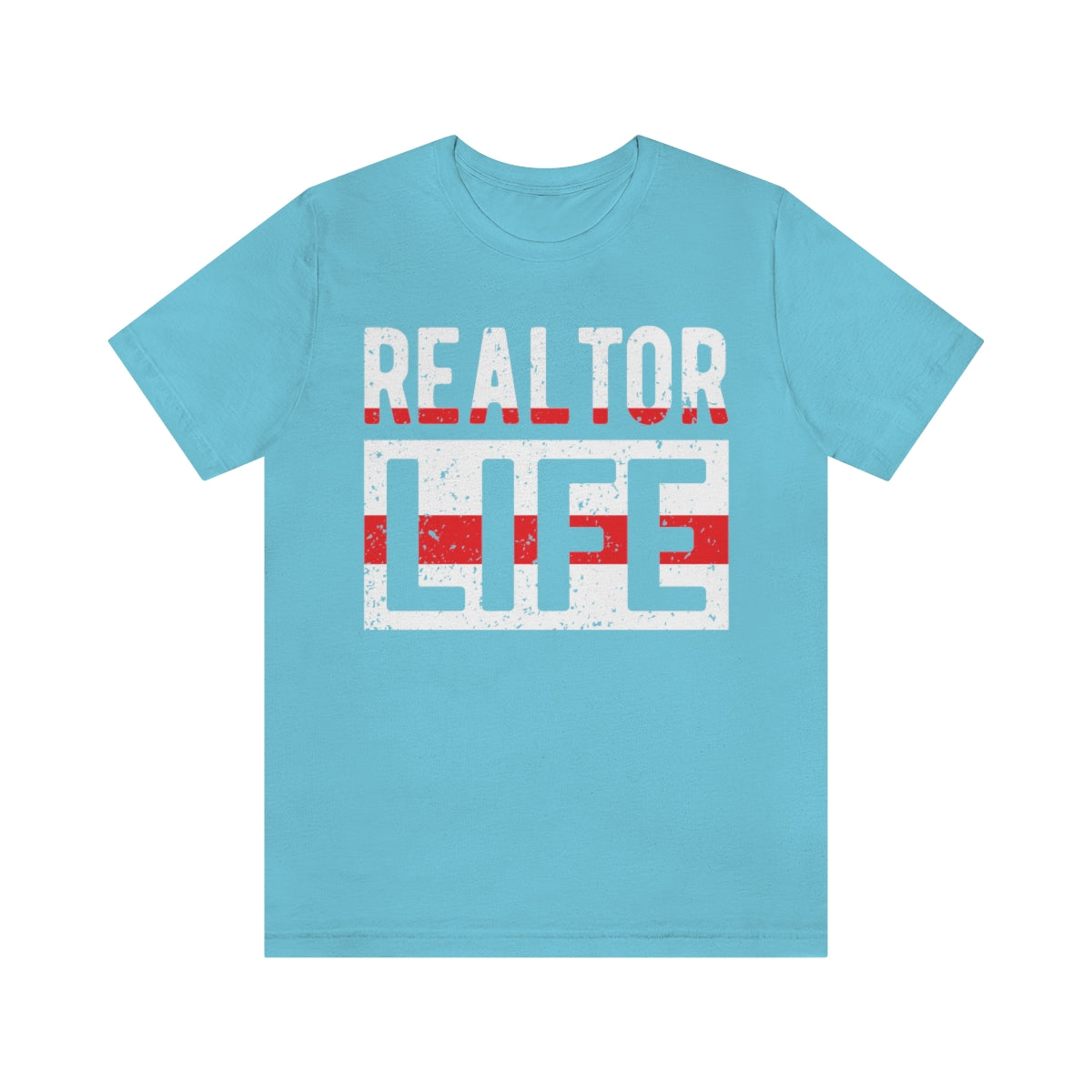 Realtor Life - ShirtRealtorsWear