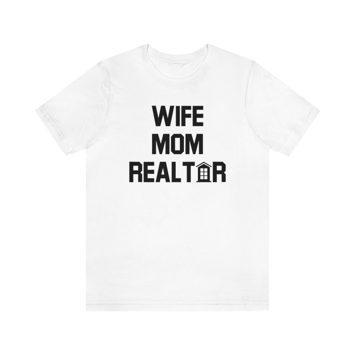 Wife Mom Realtor - ShirtRealtorsWear