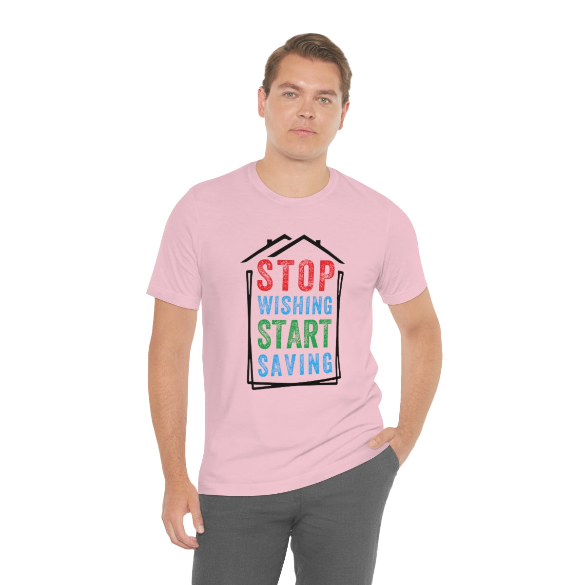 Stop Wishing - ShirtRealtorsWear