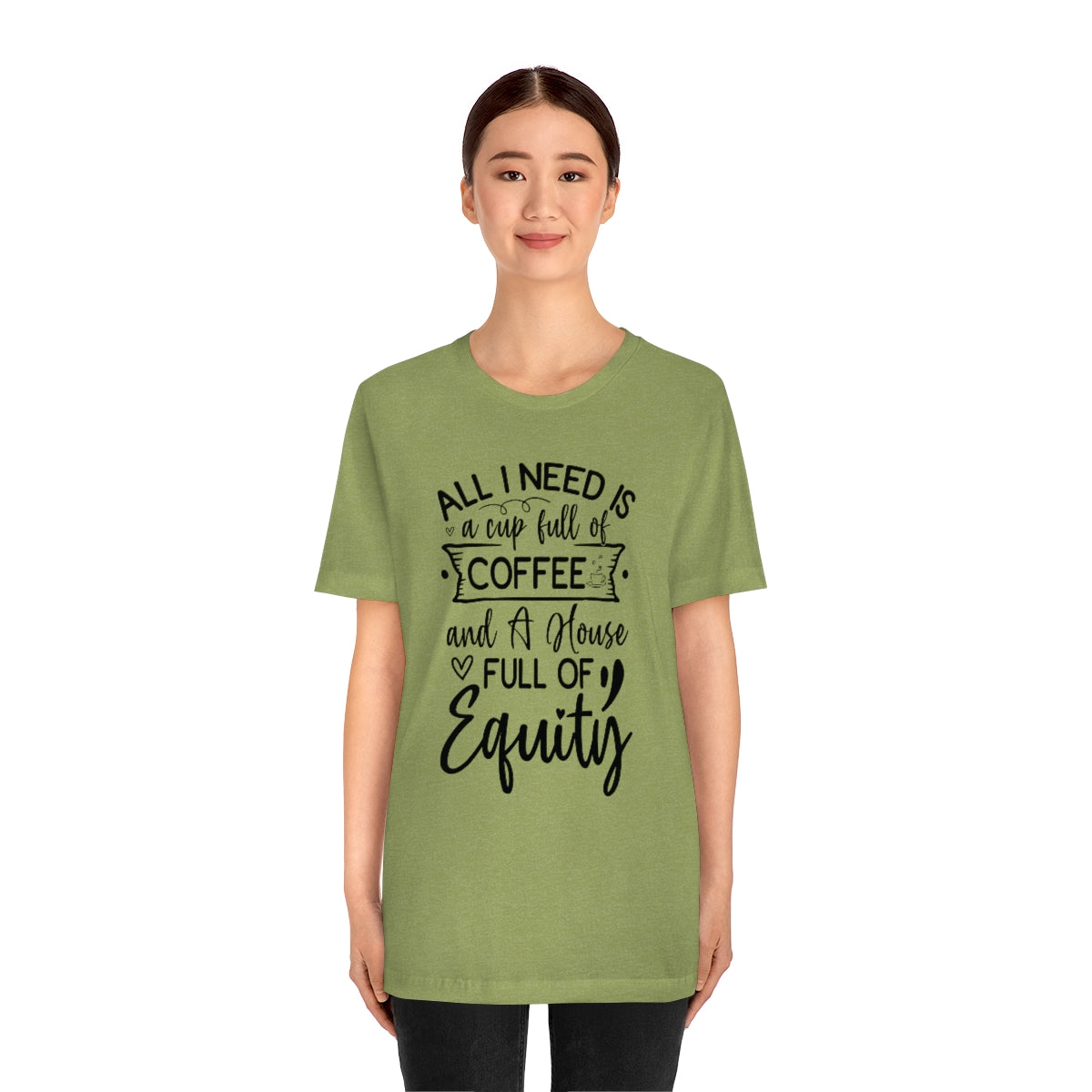 All I Need Is Equity - ShirtRealtorsWear