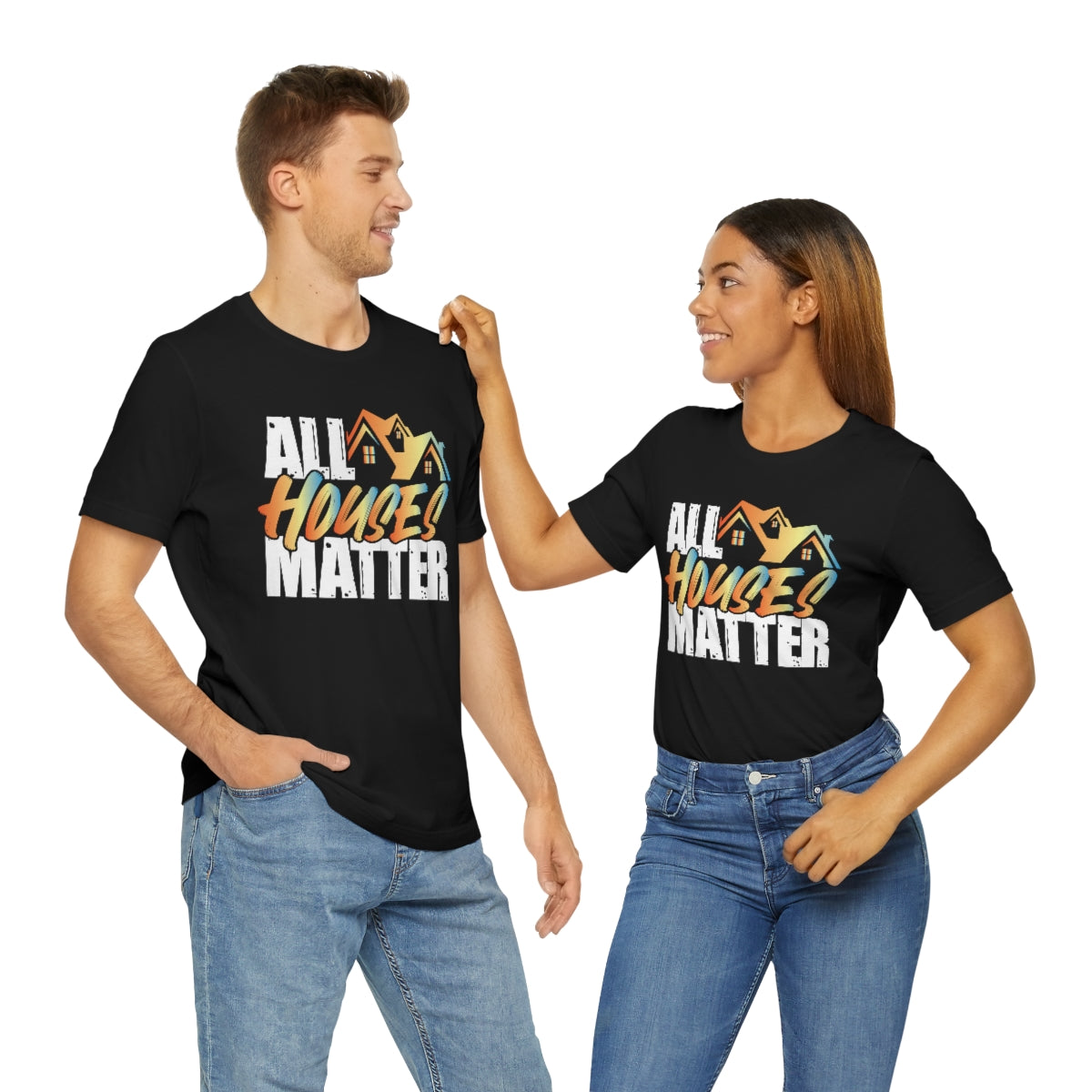 All Houses Matter - Shirty Realtor