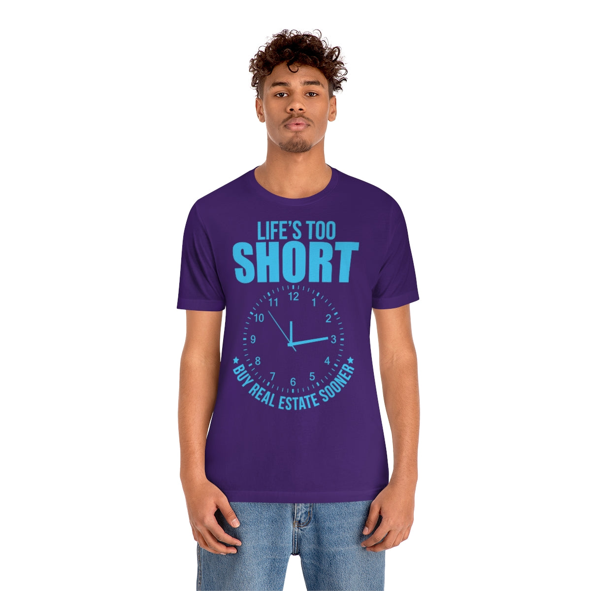 Life's Too Short - ShirtRealtorsWear