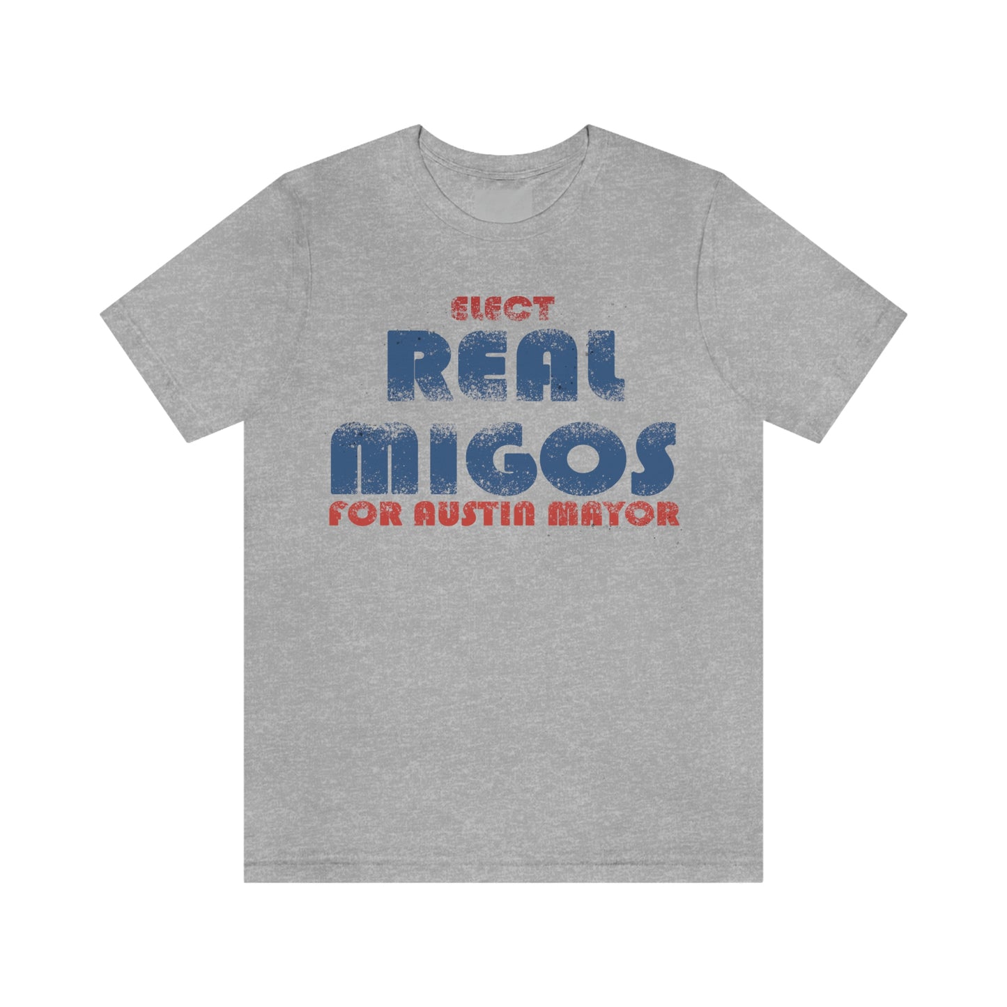 Elect REAL Migos for Austin Mayor #realmigos