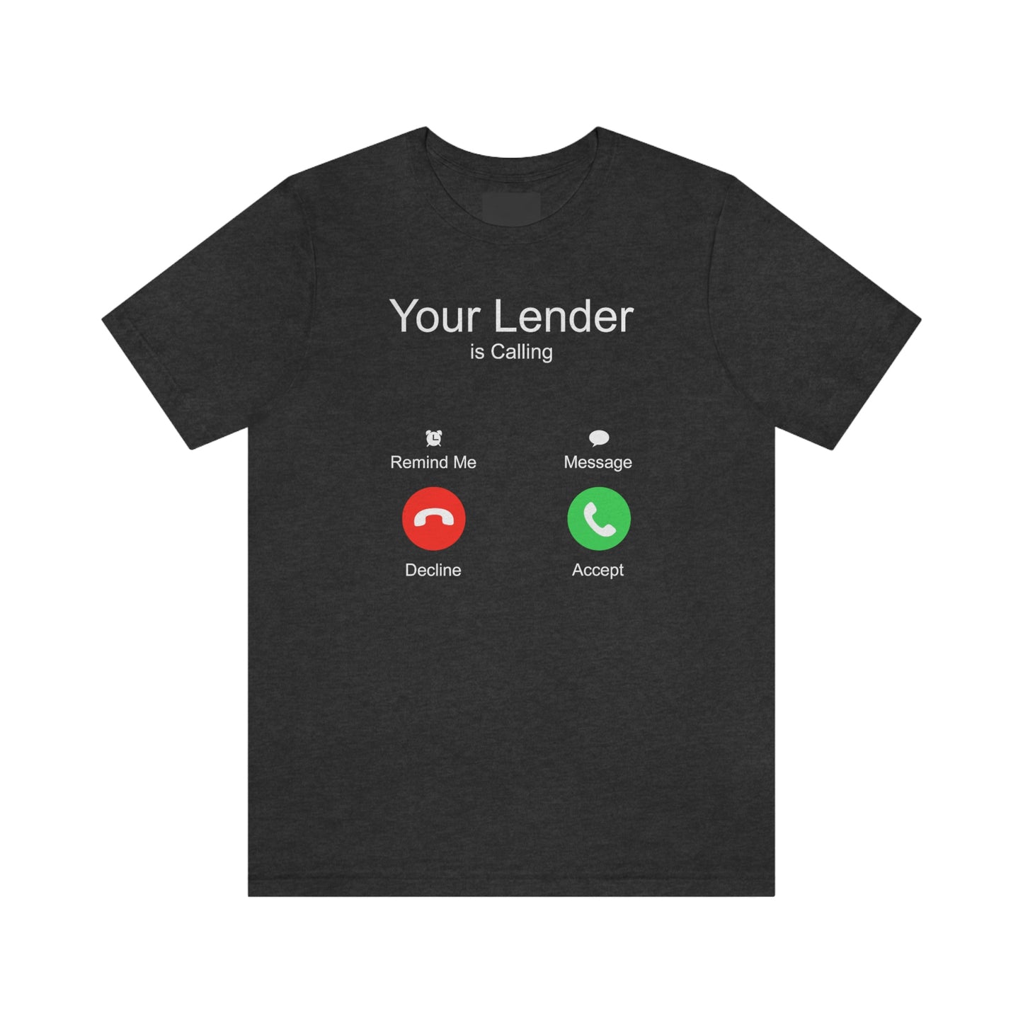 Your Lender is Calling