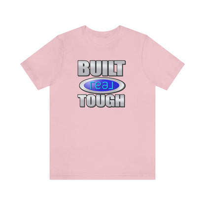 Built REAL Tough