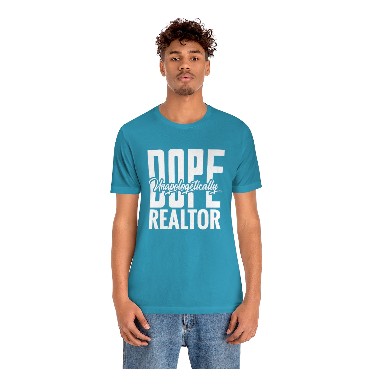 Unapologetically Dope Realtor - ShirtRealtorsWear