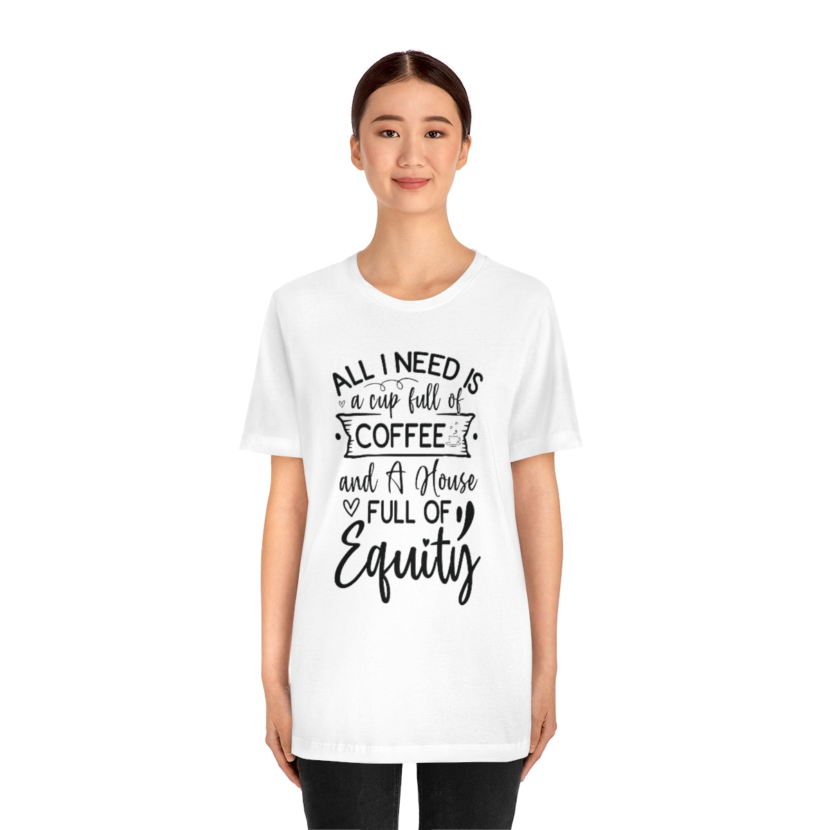 All I Need Is Equity - ShirtRealtorsWear