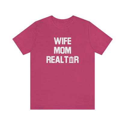 Wife Mom Realtor - ShirtRealtorsWear