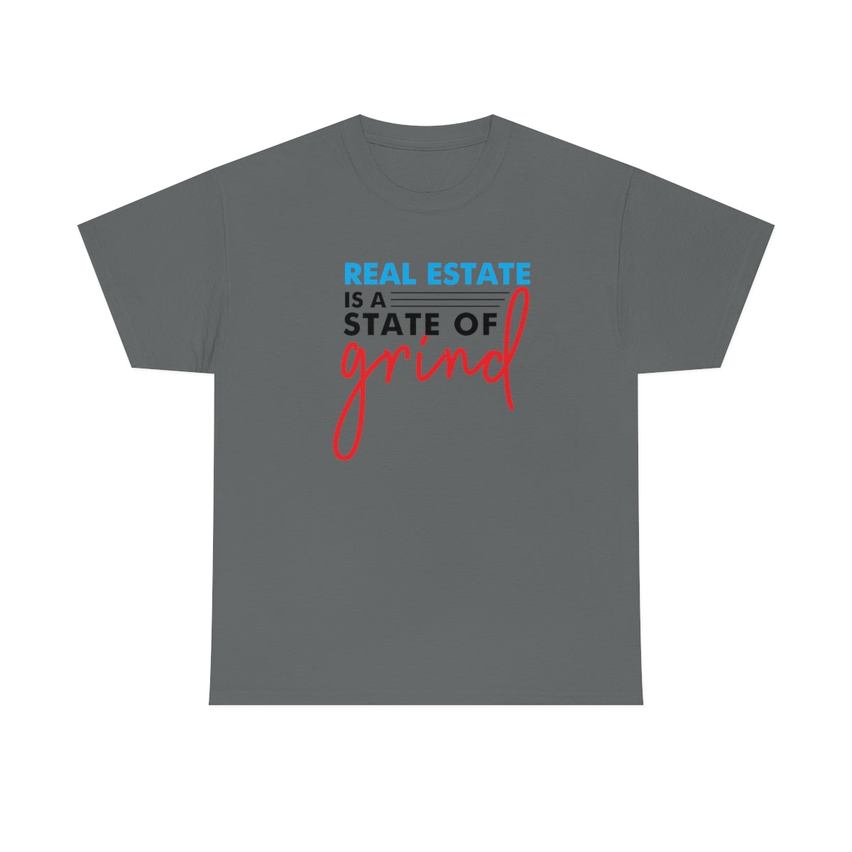 State of Grind v1 - ShirtRealtorsWear