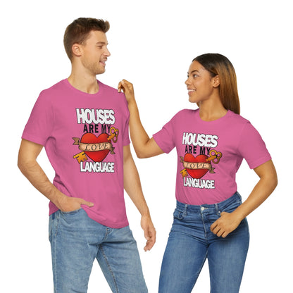 Houses Are My Love Language - Shirty Realtor