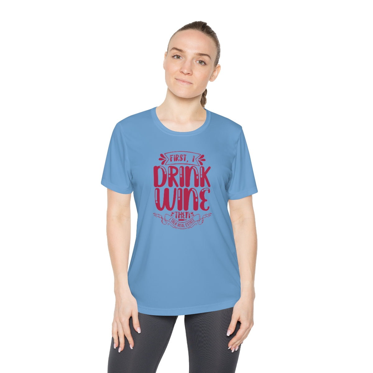 First I Drink Wine - ShirtRealtorsWear