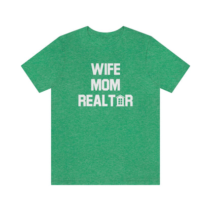 Wife Mom Realtor - ShirtRealtorsWear