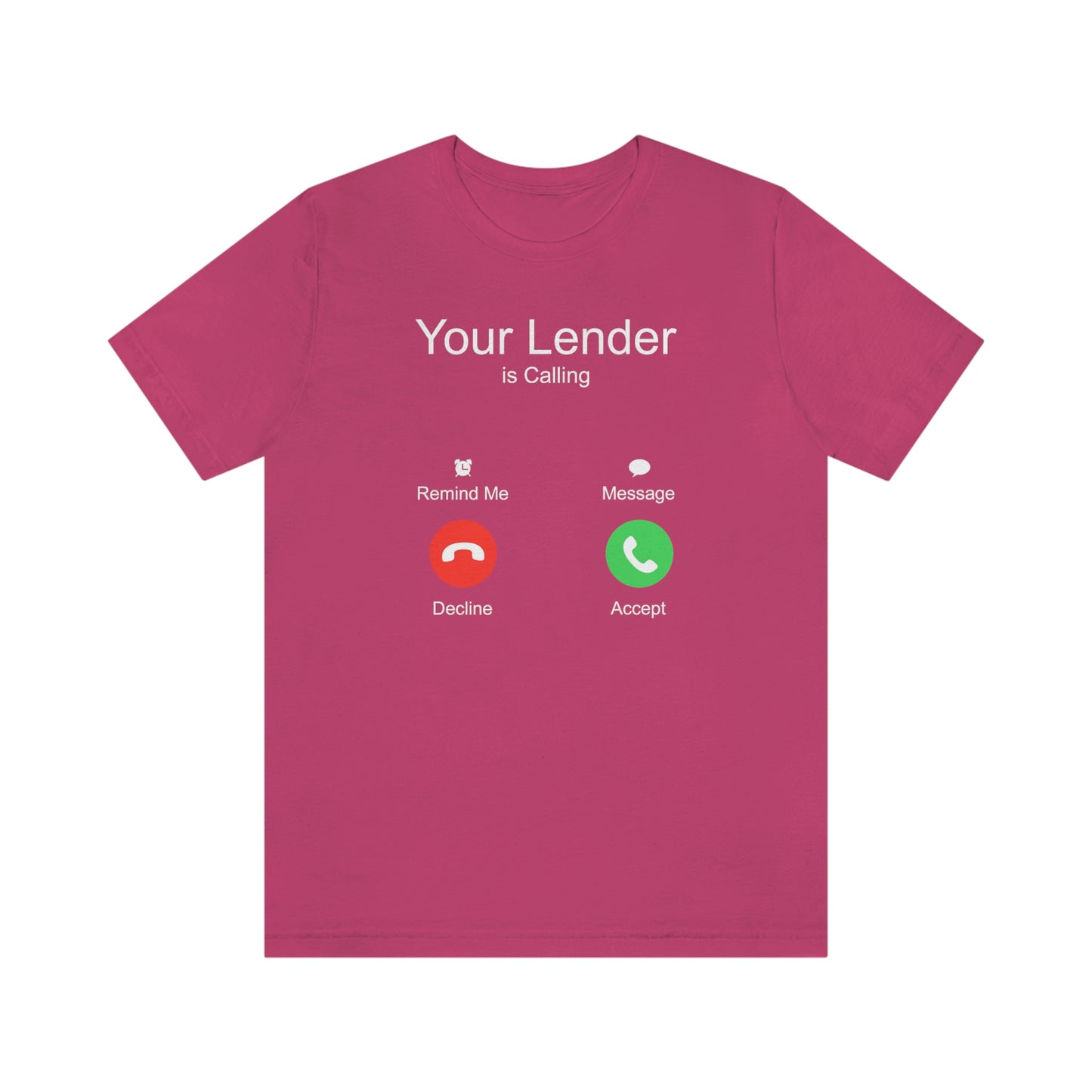 Your Lender is Calling