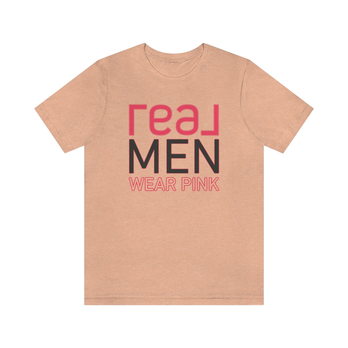 REAL Men Wear Pink