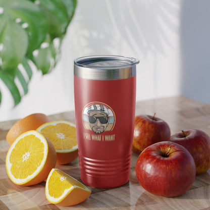 I Sell What I Want Ringneck Tumbler #ianofaustin