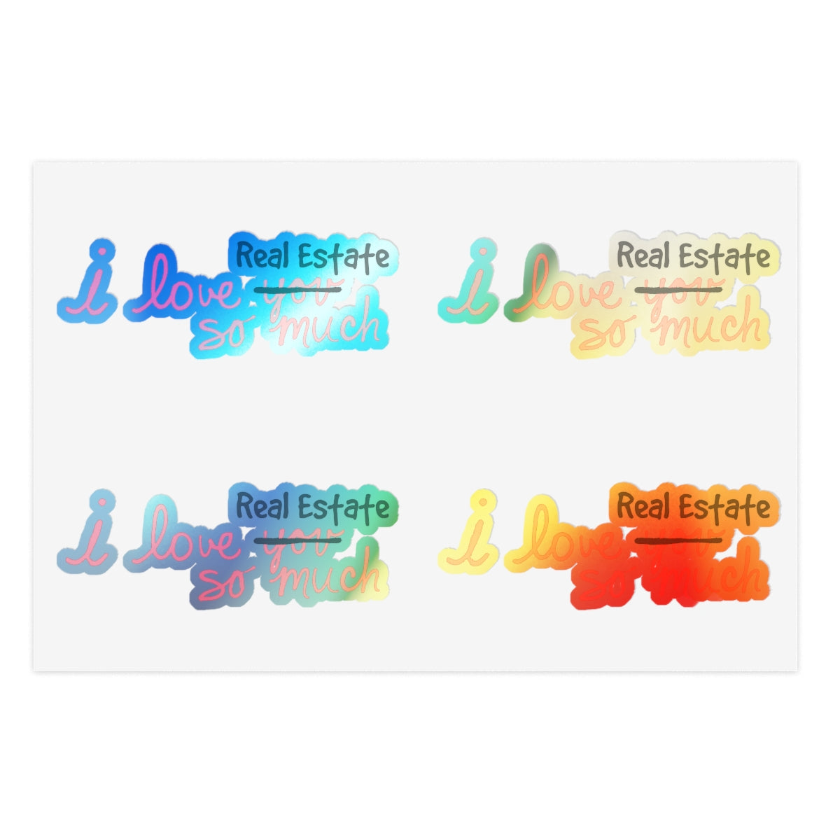 I Love Real Estate So Much Sticker Sheets - ShirtRealtorsWear