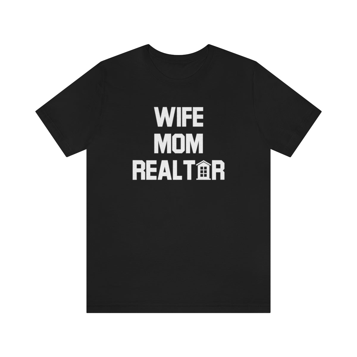 Wife Mom Realtor - ShirtRealtorsWear