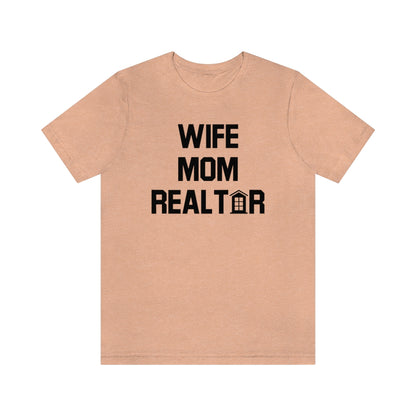 Wife Mom Realtor - ShirtRealtorsWear