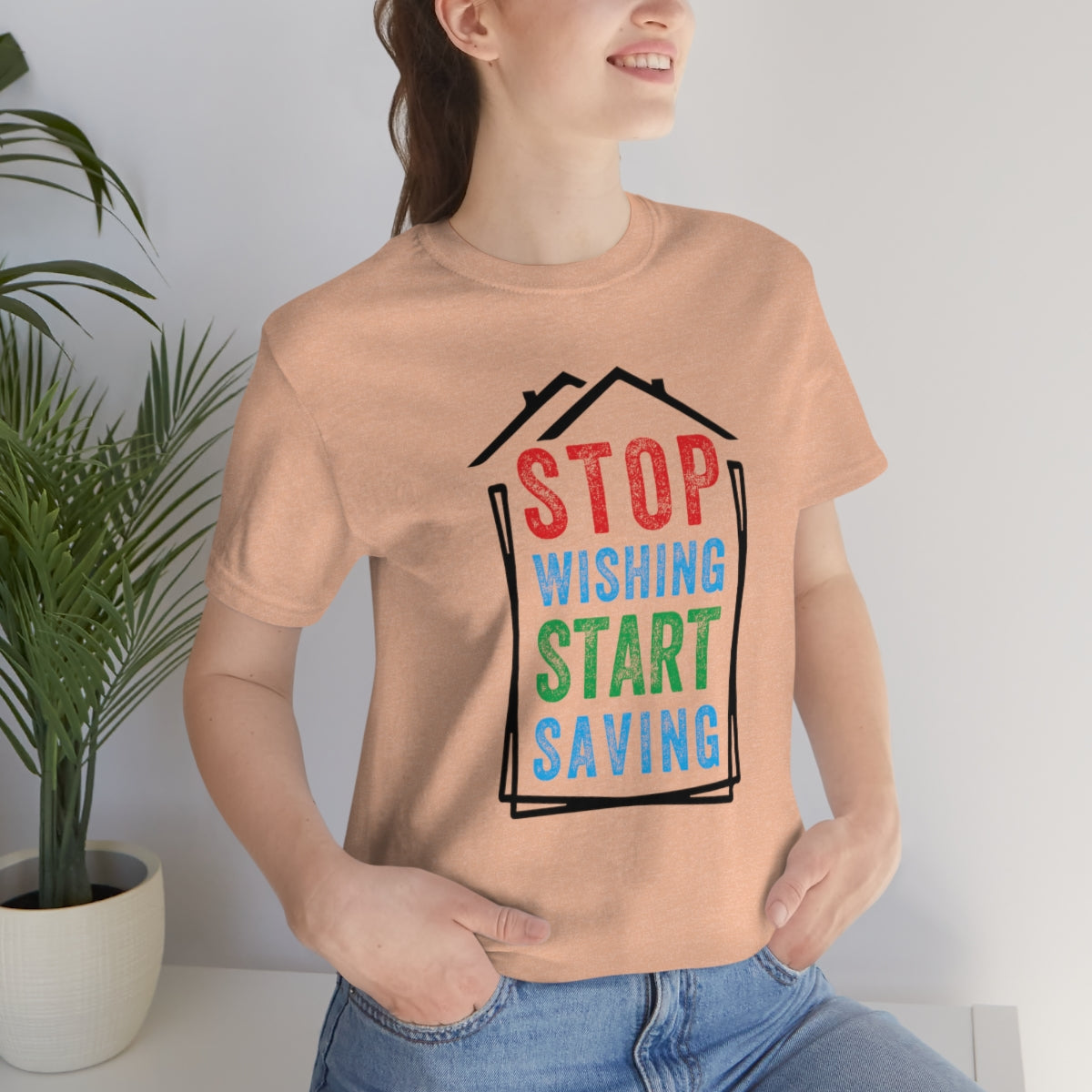 Stop Wishing - ShirtRealtorsWear