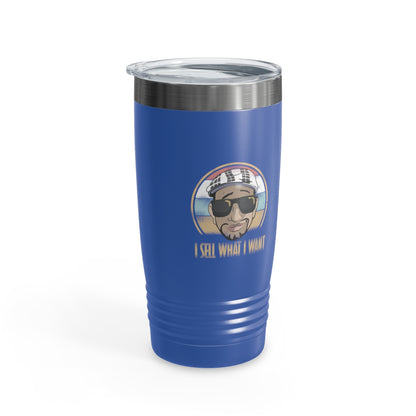 I Sell What I Want Ringneck Tumbler #ianofaustin