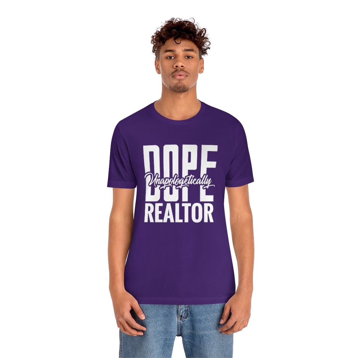 Unapologetically Dope Realtor - ShirtRealtorsWear