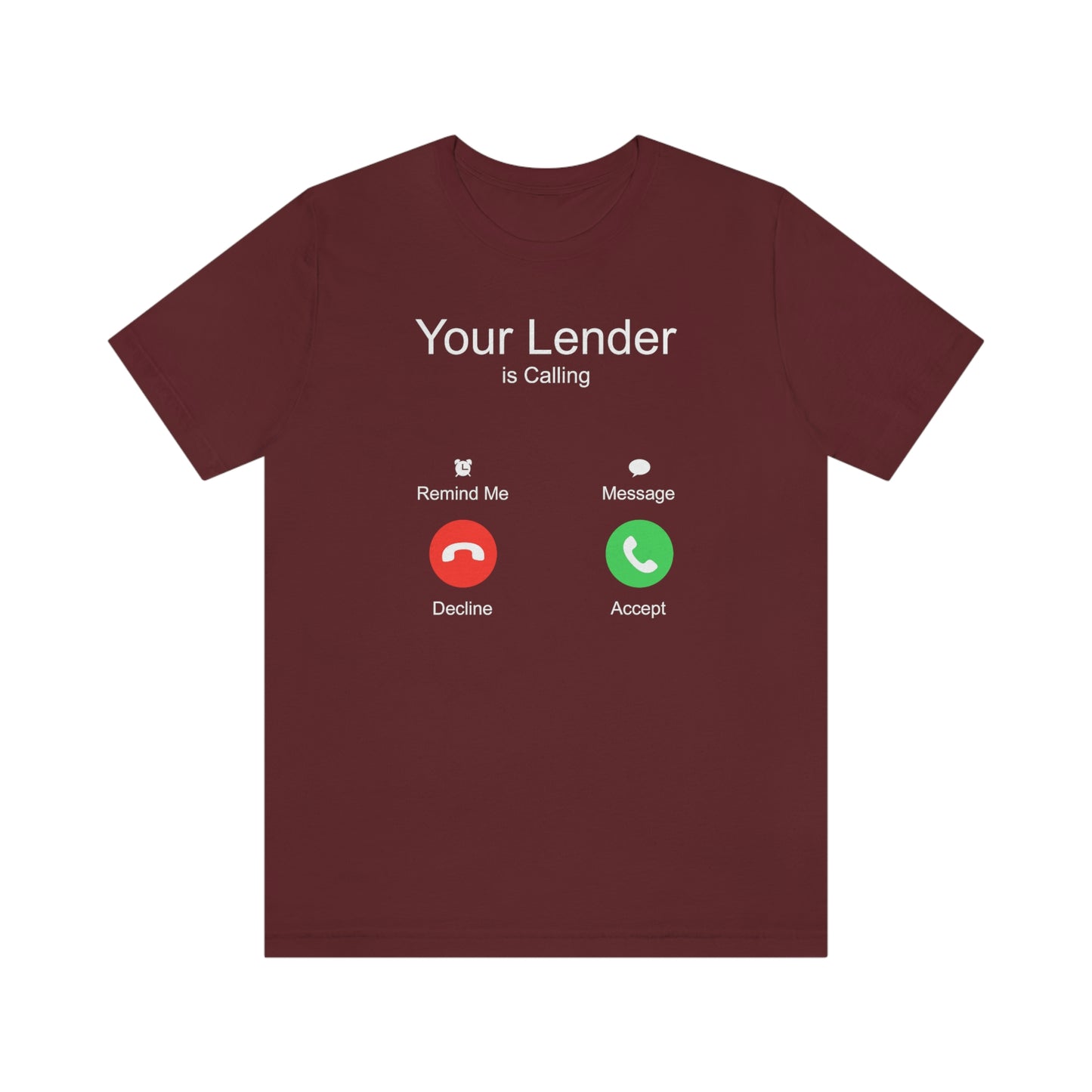 Your Lender is Calling